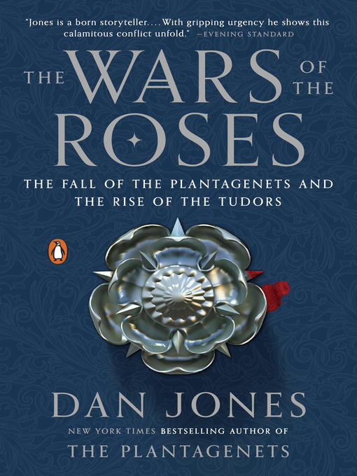 Title details for The Wars of the Roses by Dan Jones - Available